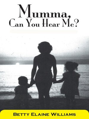 cover image of Mumma, Can You Hear Me?